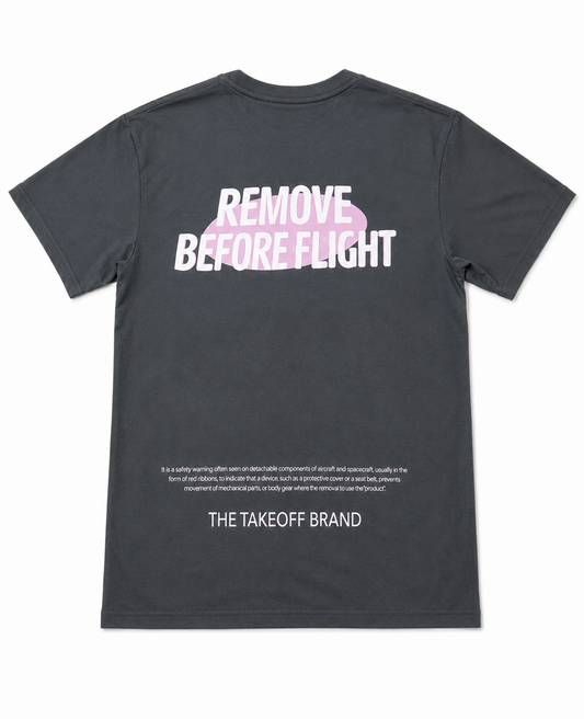Playera Remove Before Flight